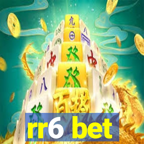 rr6 bet